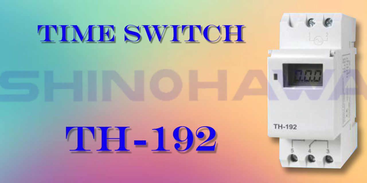 SHINOHAWA : Time Switch TH-192