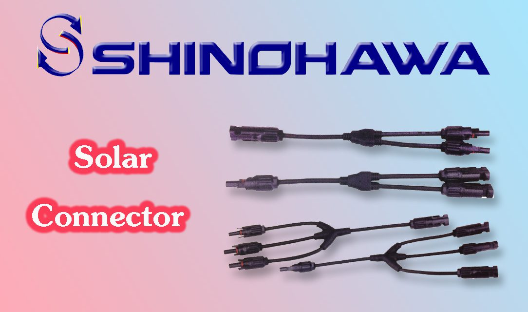 SHINOHAWA: solar-connector